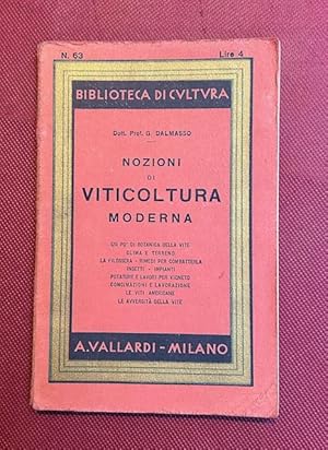 Nozioni di viticoltura moderna con 106 incisioni e due tavole a colori