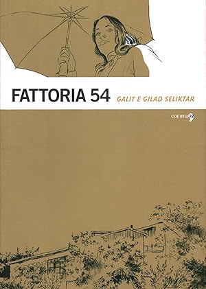 Seller image for Fattoria 54 for sale by Di Mano in Mano Soc. Coop