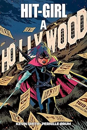 Imagen del vendedor de Hit-Girl a Hollywood a la venta por Di Mano in Mano Soc. Coop