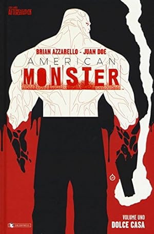 Image du vendeur pour American Monster Dolce casa mis en vente par Di Mano in Mano Soc. Coop