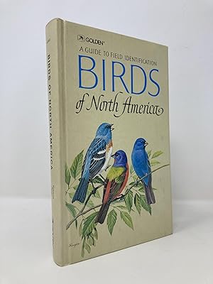 Birds of North America: A Guide To Field Identification