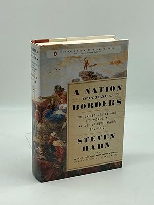 Seller image for A Nation Without Borders The United States and its World in an Age of Civil Wars, 1830-1910 for sale by True Oak Books