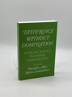 Image du vendeur pour Difference Without Domination Pursuing Justice in Diverse Democracies mis en vente par True Oak Books