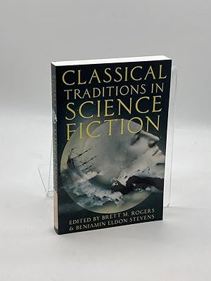 Immagine del venditore per Classical Traditions in Science Fiction venduto da True Oak Books