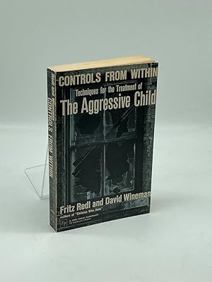 Seller image for Controls from Within Techniques for the Treatment of the Aggressive Child for sale by True Oak Books