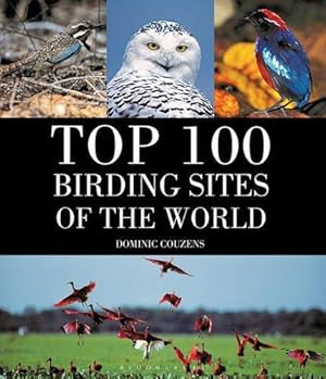 Image du vendeur pour Top 100 Birding Sites Of The World mis en vente par WeBuyBooks