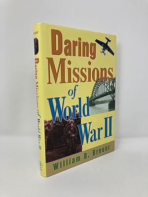 Seller image for Daring Missions of World War II for sale by Southampton Books