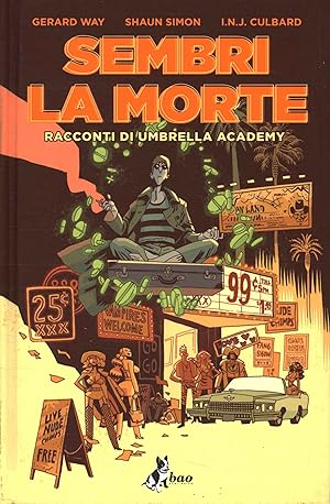 Seller image for Sembri la morte Racconti di Umbrella Academy for sale by Di Mano in Mano Soc. Coop