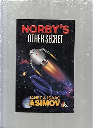 Seller image for Norby's Other Secret for sale by Old Book Shop of Bordentown (ABAA, ILAB)