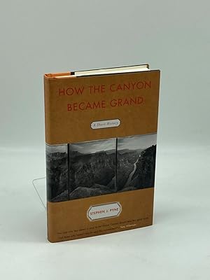 Seller image for How the Canyon Became Grand A Short History for sale by True Oak Books