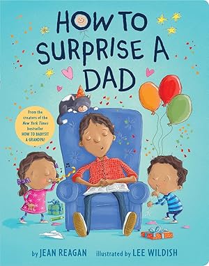 Seller image for How to Surprise a Dad: A Book for Dads and Kids (How To Series) for sale by ChristianBookbag / Beans Books, Inc.