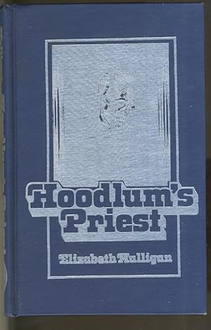 Bild des Verkufers fr HOODLUM'S PRIEST zum Verkauf von Daniel Liebert, Bookseller