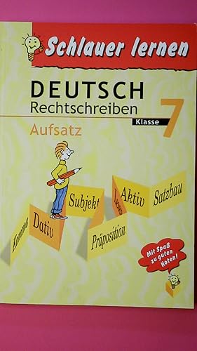 Bild des Verkufers fr DEUTSCH RECHTSCHREIBEN AUFSATZ KLASSE 7 SCHLAUER LERNEN. zum Verkauf von HPI, Inhaber Uwe Hammermller