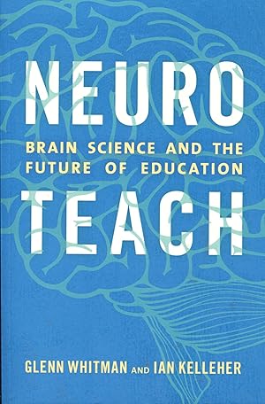 Neuro Brain Science and the Future of Education
