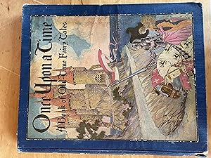 Imagen del vendedor de Once Upon A Time A Book of Old-Time Fairy Tales a la venta por Donnelly/Colt Progressive Resources