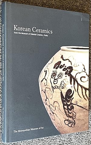 Immagine del venditore per Korean Ceramics from the Museum of Oriental Ceramics, Osaka venduto da DogStar Books