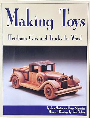 Bild des Verkufers fr Making Toys - Heirloom Toys to Make in Wood zum Verkauf von Dr.Bookman - Books Packaged in Cardboard