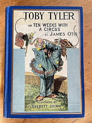 Seller image for Toby Tyler or Ten Weeks with a Circus for sale by Donnelly/Colt Progressive Resources