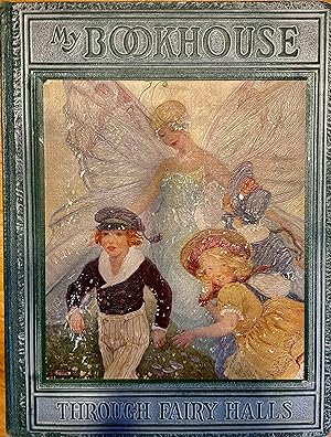 Seller image for Through Fairy Halls of My Bookhouse for sale by Donnelly/Colt Progressive Resources