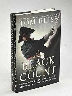 Seller image for THE BLACK COUNT: Glory, Revolution, Betrayal, and the Real Count of Monte Cristo. for sale by Bookfever, IOBA  (Volk & Iiams)