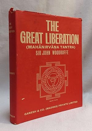 The Great Liberation (Mahanirvana Tantra)