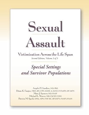 Seller image for Sexual Assault Victimization Across the Life Span : Special Settings and Survivor Populations for sale by GreatBookPricesUK