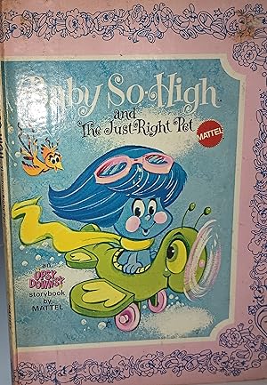 Seller image for Baby So-High and The Just-Right Pet for sale by Margins13 Books