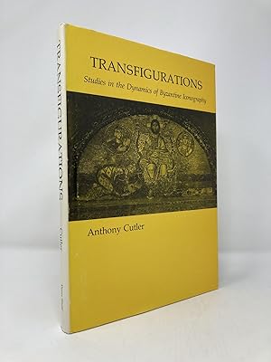 Bild des Verkufers fr Transfigurations: Studies in the Dynamics of Byzantine Iconography zum Verkauf von Southampton Books