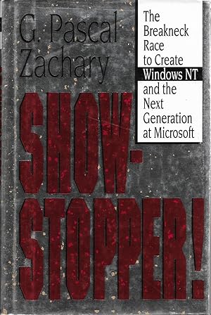 Imagen del vendedor de Show-stopper! The Breakneck Race to Create Windows NT and the Next Generation at Microsoft a la venta por Willis Monie-Books, ABAA