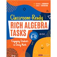 Seller image for Classroom-Ready Rich Algebra Tasks, Grades 6-12 for sale by eCampus