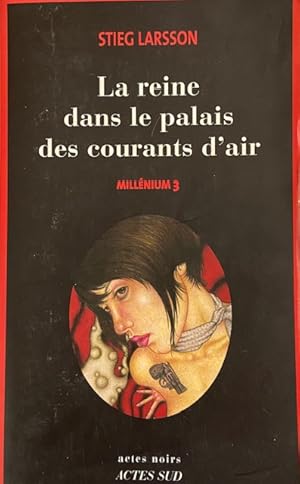 Millénium T.03 : La Reine Dans Le Palais Des Courants D'air (French)