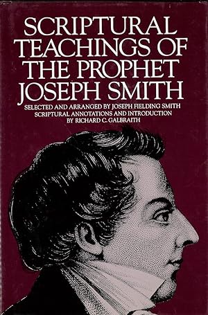 SCRIPTURAL TEACHINGS OF THE PROPHET JOSEPH SMITH