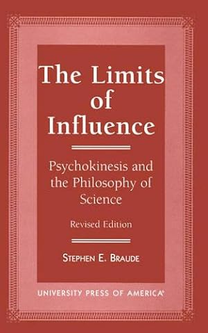 Immagine del venditore per The Limits of Influence: Psychokinesis and the Philosophy of Science venduto da Atlantic Northwest
