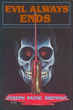 Seller image for Evil Always Ends (signed) for sale by Bud Plant & Hutchison Books