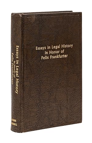 Bild des Verkufers fr Essays in Legal History in Honor of Felix Frankfurter zum Verkauf von The Lawbook Exchange, Ltd., ABAA  ILAB