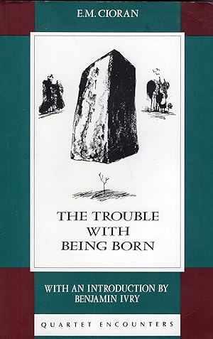 Seller image for The Trouble with Being Born for sale by A Cappella Books, Inc.