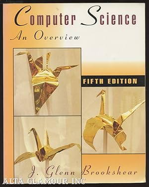 COMPUTER SCIENCE: An Overview