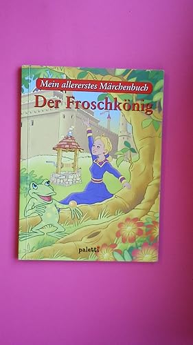 Seller image for MEIN ALLERERSTES MRCHENBUCH DER FROSCHKNIG. for sale by Butterfly Books GmbH & Co. KG