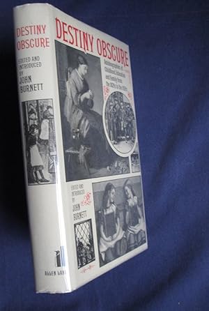 Seller image for Destiny Obscure: Autobiographies of Childhood, Education, and Family from the 1820s to the 1920s for sale by C L Hawley (PBFA)