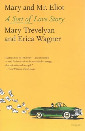 Seller image for Mary and Mr. Eliot : A Sort of Love Story for sale by GreatBookPrices
