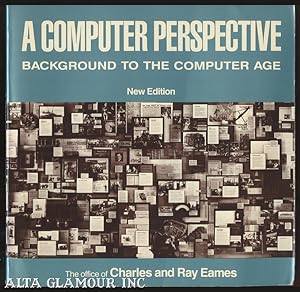 Imagen del vendedor de A COMPUTER PERSPECTIVE; Background To the Computer Age a la venta por Alta-Glamour Inc.