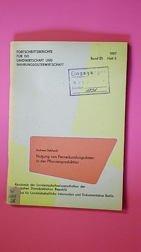 Seller image for NUTZUNG VON FERNERKUNDUNGSDATEN IN DER PFLANZENPRODUKTION. = Ispol zovanie dannych distancionnych issledovanij v rastenievodstve for sale by Butterfly Books GmbH & Co. KG