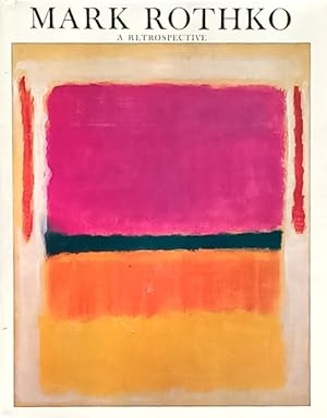 Immagine del venditore per Mark Rothko, 1903-1970: A Retrospective venduto da LEFT COAST BOOKS