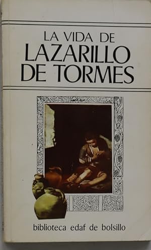 Bild des Verkufers fr La vida de Lazarillo de Tormes, y de sus fortunas y adversidades zum Verkauf von Librera Alonso Quijano