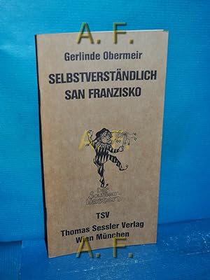 Bild des Verkufers fr Selbstverstndlich San Franzisko (Der Souffleur-Kasten) zum Verkauf von Antiquarische Fundgrube e.U.