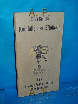 Bild des Verkufers fr Komdie der Eitelkeit : Drama in drei Teilen (Der Souffleur-Kasten) zum Verkauf von Antiquarische Fundgrube e.U.