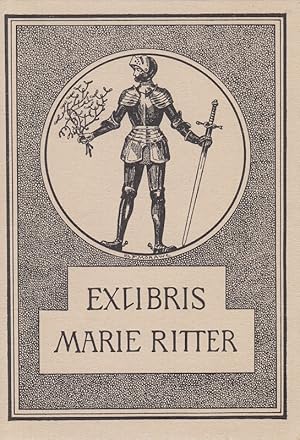 Exlibris Marie Ritter. Stehender Ritter.
