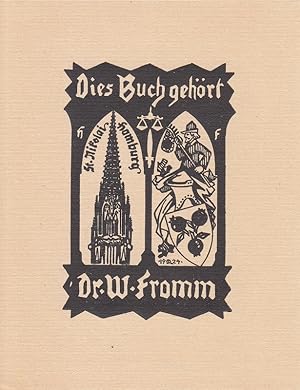 Seller image for Dies Buch gehrt Dr. W. Fromm. Zwei Spitzbgen mit Kirchturm "St. Nikolai Hamburg" bzw. Eignerwappen. for sale by Antiquariat  Braun