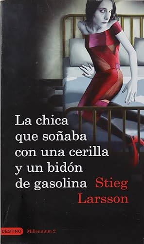 Imagen del vendedor de La chica que soaba con una cerilla y un bidn de gasolina a la venta por Librera Alonso Quijano