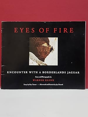 Seller image for Eyes of Fire: Encounter with a Borderlands Jaguar for sale by Moe's Books